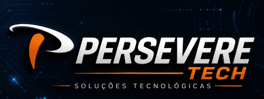 Persevere Tech — Soluções Tecnológicas